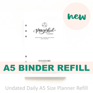 A5 Prayerful Planner - "UNDATED" Refill Pack