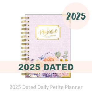 2025 "Petite" WORTHY - Prayerful Planner Dated