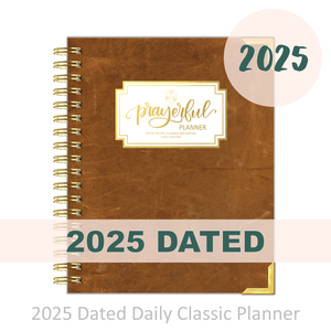 2025 "Daily" STEADFAST - Prayerful Planner Dated